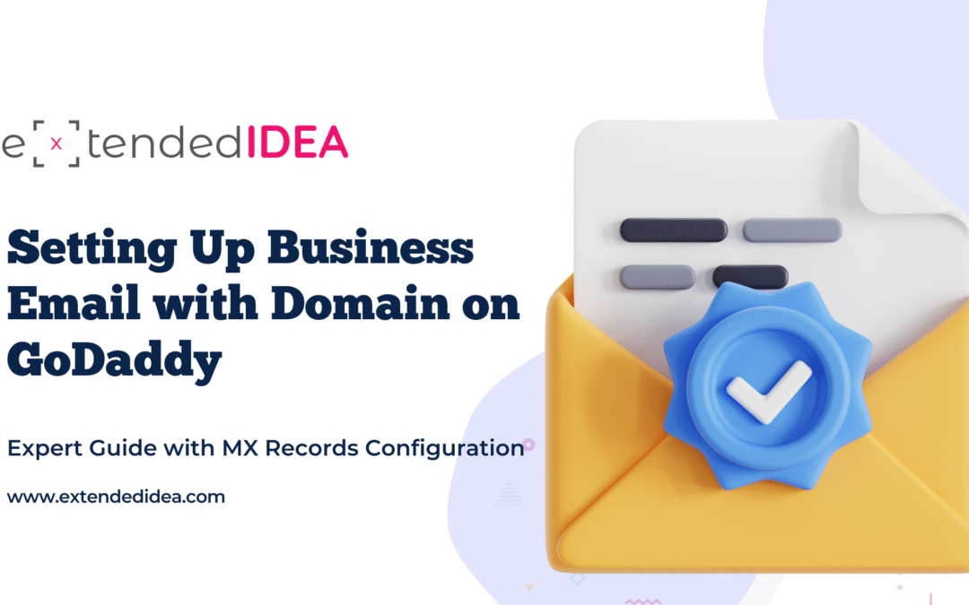 Set up business email on GoDaddy with custom domain and MX records.